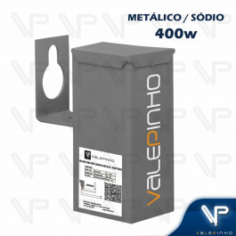 REATOR PARA LÂMPADA VAPOR SÓDIO/METÁLICO   400W 220V(USO EXTERNO) 