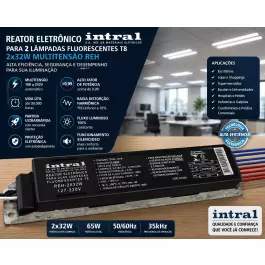 REATOR ELETRÔNICO INTRAL P/LÂMPADA FLUORESCENTE 2X32W MULTITENSÃO REH