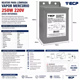 REATOR PARA LÂMPADA VAPOR MERCÚRIO 250W 220V(USO INTERNO) 