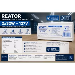 REATOR PARTIDA RÁPIDA P/LÂMPADA FLUORESCENTE 2X32W 127V KIT10