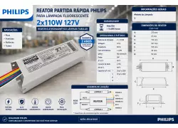 REATOR PARTIDA RÁPIDA PHILIPS P/LÂMPADA FLUORESCENTE 2x110W 127V